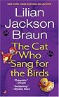 The Cat Who Sang for the Birds