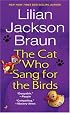 The Cat Who Sang for the Birds (Cat Who...)
