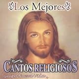 Los Mejores Cantos Religiosos