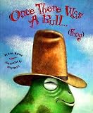 Once There Was a Bull...Frog   [ONCE THERE WAS A BULLFROG] [Paperback]