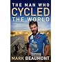 The Man Who Cycled the World