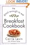 The Good Enough to Eat Breakfast Cookbook