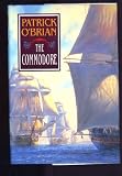 The Commodore:  Patrick O'Brian