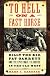 To Hell on a Fast Horse LP: Billy the Kid, Pat Garrett, and the Epic Chase to Justice in the Old West