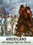 1778 1943 Americans Will Always Fight For Liberty Vintage World War II Two WW2 WWII USA Military Propaganda Poster
