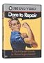 Dare to Repair: Do-It Herself Guide to Home Improvement