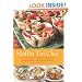 Muffin Tin Chef: 101 Savory Snacks, Adorable Appetizers, Enticing Entrees and Delicious Desserts