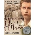 Surviving Hitler: A Boy in the Nazi Death Camps