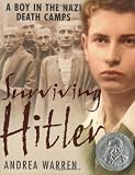 Surviving Hitler: A Boy in the Nazi Death Camps