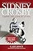 Sidney Crosby: Taking the Game by Storm by Gare Joyce