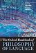 The Oxford Handbook of Philosophy of Language (Oxford Handbooks in Philosophy)