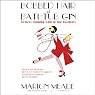 Bobbed Hair and Bathtub Gin: Writers Running Wild in the Twenties