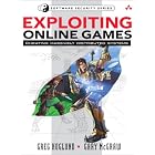 Exploiting Online Games: Cheating Massively Distributed Systems (Addison-Wesley Software... by  Greg Hoglund and Gary McGraw