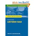 K�nigs Erl�uterungen: Textanalyse und Interpretation zu Hesse. Unterm Rad. Alle erforderlichen Infos f�r Abitur, Matura, Klausur und Referat plus Musteraufgaben mit L�sungen