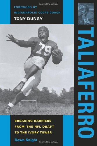 Taliaferro: Breaking Barriers from the NFL Draft to the Ivory Tower (Quarry Books)