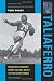 Taliaferro: Breaking Barriers from the NFL Draft to the Ivory Tower (Quarry Books)