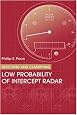 Detecting & Classifying Low Probability of Intercept Radar (Artech House Radar Library)