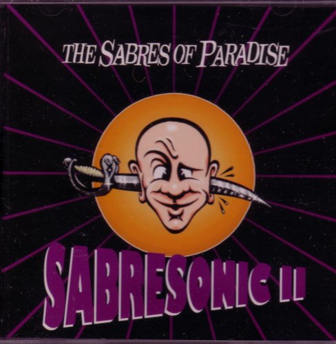 Sabres Of Paradise - Sabresonic II - Zortam Music