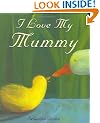 I Love My Mummy