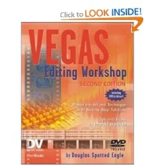 Vegas 5 Editing Workshop (DV Expert Series)