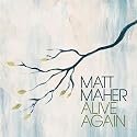 Alive Again