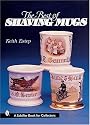 The Best of Shaving Mugs (Schiffer Book for Collectors)