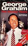 George Graham : the wonder years