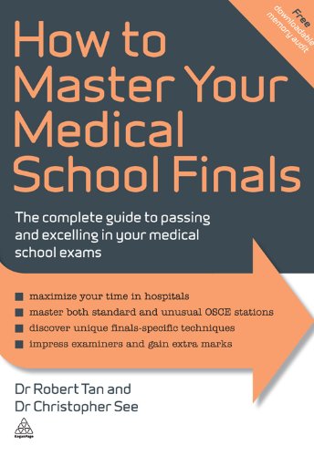 How to Master Your Medical School Finals: The Complete Guide to Passing and Excelling In Your Medical School Exams (Elite Students Series)