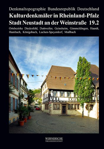 City Travel Guides Discounted  Bücher : Stadt Neustadt an der Weinstraße: Ortsbezirke Diedesfeld, Duttweiler, Geinsheim, Gimmeldingen, Haardt, Hambach, Königsbach, Lachen-Speyerdorf, Mußbach