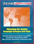 Planning for Action: Campaign Concept...