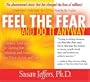 Feel the Fear and Do It Anyway 8-CD set: Dynamic Techniques for Turning Fear, Indecision, and Anger into Power, Action, and Love
