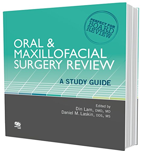 Oral and Maxillofacial Surgery Review: A Study Guide