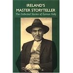 Ireland's Master Storyteller: The Collected Stories of Eamon Kelly book cover