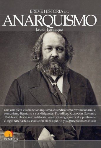 Breve historia del anarquismo (Breve Historia Series) (Spanish Edition)