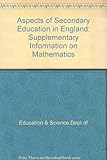 Aspects of secondary education in England, supplementary information on mathematics