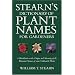 Stearn's Dictionary of Plant Names for Gardeners