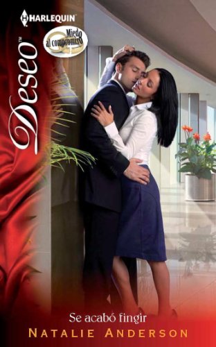 Se acabó fingir (Deseo) (Spanish Edition)