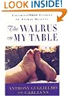 The Walrus on My Table: Touching True Stories of Animal Healing