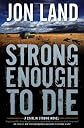 Strong Enough to Die