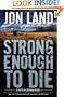 Strong Enough to Die: A Caitlin Strong Novel