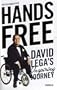 Hands Free: David Lega's Inspiring Journey