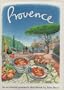 Provence: An Accidental Gourmet's Sketchbook