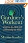 A Gardner's Workout: Training the Mind and Entertaining the Spirit