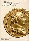 Monnaies de l'Empire romain : Tome 4, Trajan (98-117 apr�s J.-C.)