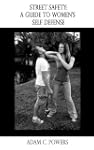 Street Safety - A Guide to Women's Se...