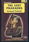 The Lost Pharaohs: The Romance of Egyptian Archaeology