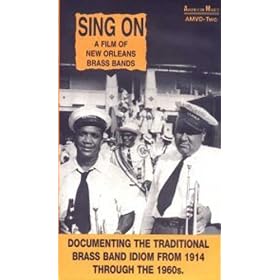 Sing on -- A Film of New Orleans Brass Bands [VHS]