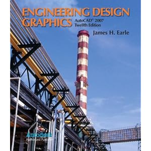 Engineering Design Graphics with AutoCAD 2007 (12th Edition)
