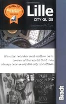 Lille: City Guide (Bradt Travel Guides (City Guides))