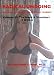 DVD : Radical Undoing Volume 3: The Neck & Shoulders